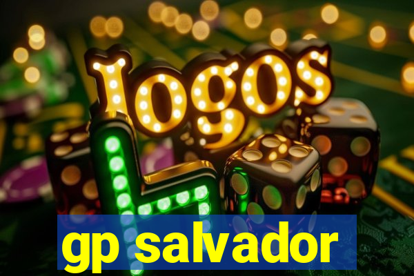 gp salvador